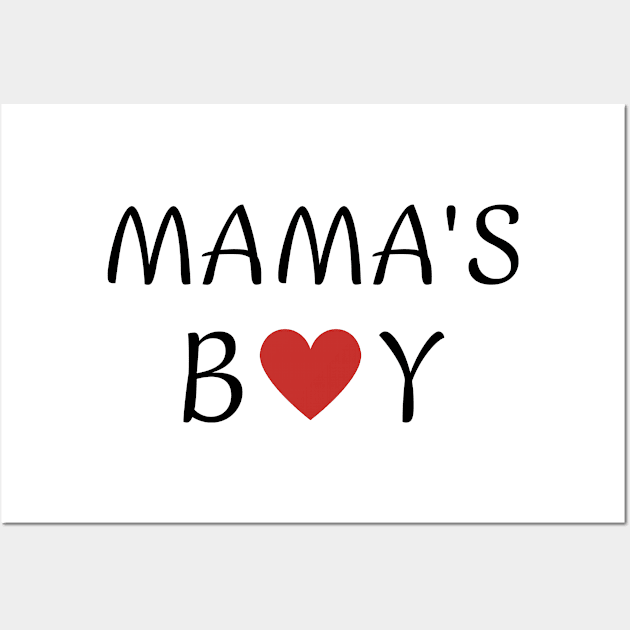 Mama's boy - boys valentines day - funny Wall Art by T-SHIRT-2020